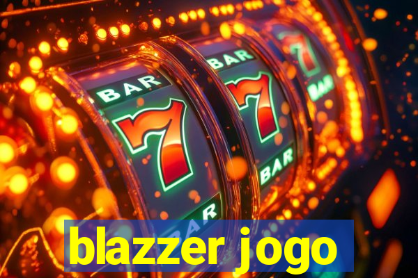 blazzer jogo